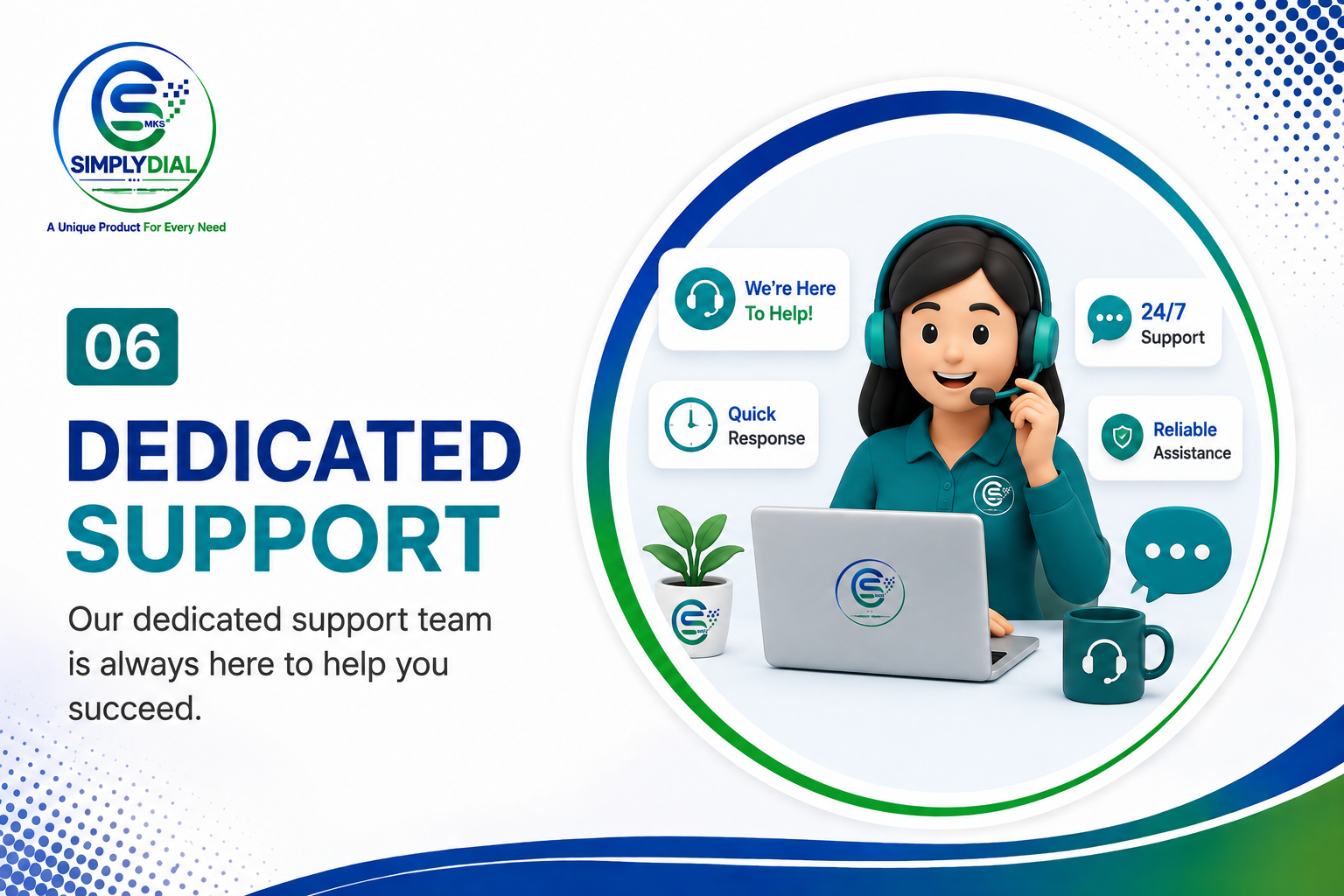 Dedicated Support